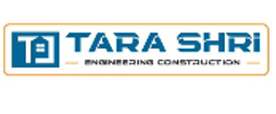 Tara Shri Engineering Construction